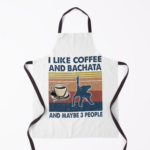 Item preview, I like coffee and bachata and maybe 3 people designed and sold by tuyetnhung98.