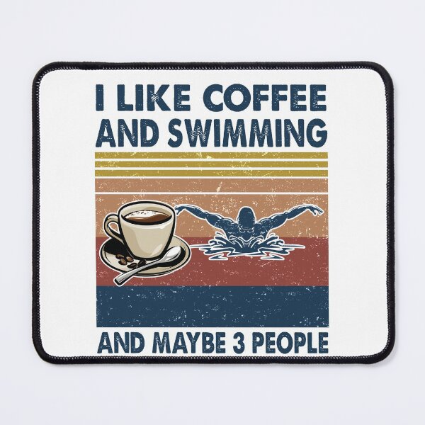 Item preview, I like coffee and Swimming and maybe 3 people designed and sold by tuyetnhung98.