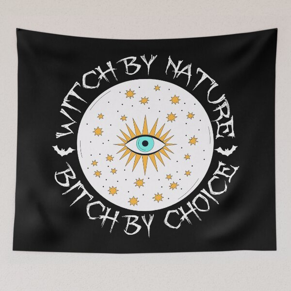 Item preview, witch by nature bitch by choice, funny bitch sayings designed and sold by thepeaceful90.