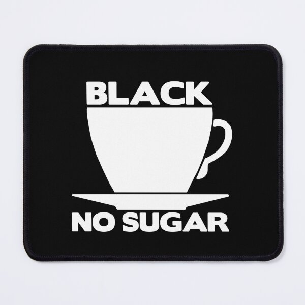 Item preview, Coffe, Black, No Sugar designed and sold by VilaPropuh.