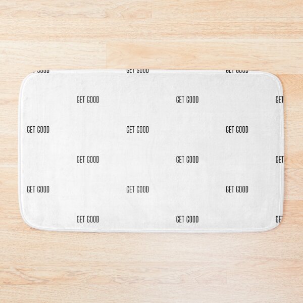 Item preview, Get Good - Gamer life design designed and sold by Witfulwisdom.