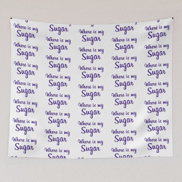 Item preview, Where is my Sugar? - For people who love more sugar with coffee or tea or just like to taste it in their mouth, MMMMmmm! designed and sold by sugartime.