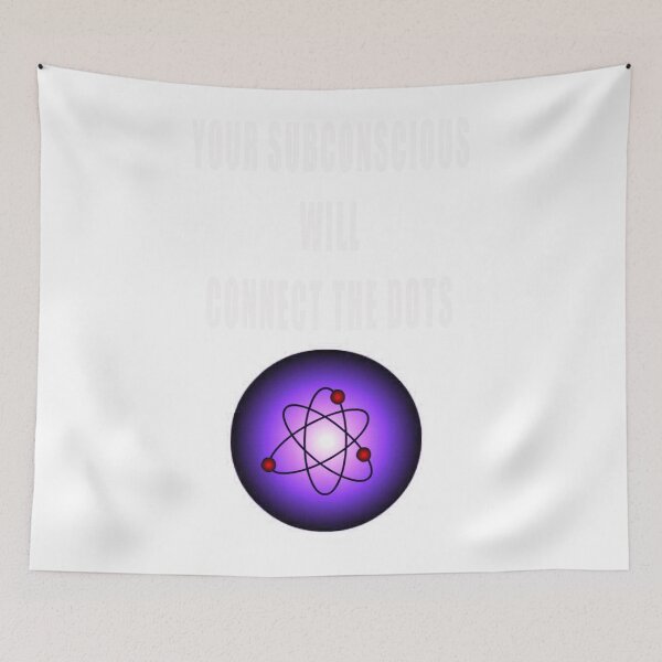 Item preview, YOUR SUBCONSCIOUS WILL CONNECT THE DOTS designed and sold by CUTESTUFFnow.