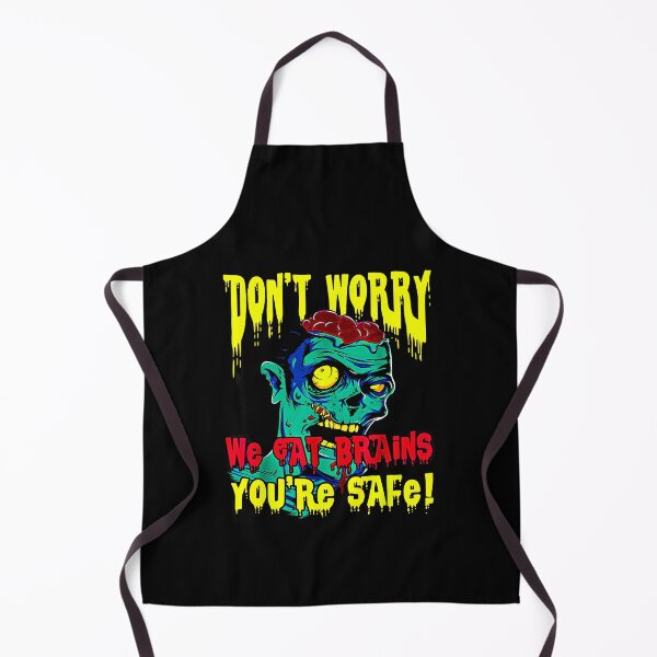 Item preview, Don't Worry We Eat Brains You're Safe designed and sold by shopANcaK.