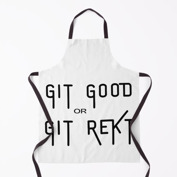 Item preview, Git Good or Git Rekt - Gamer talk Gamer life designed and sold by Witfulwisdom.
