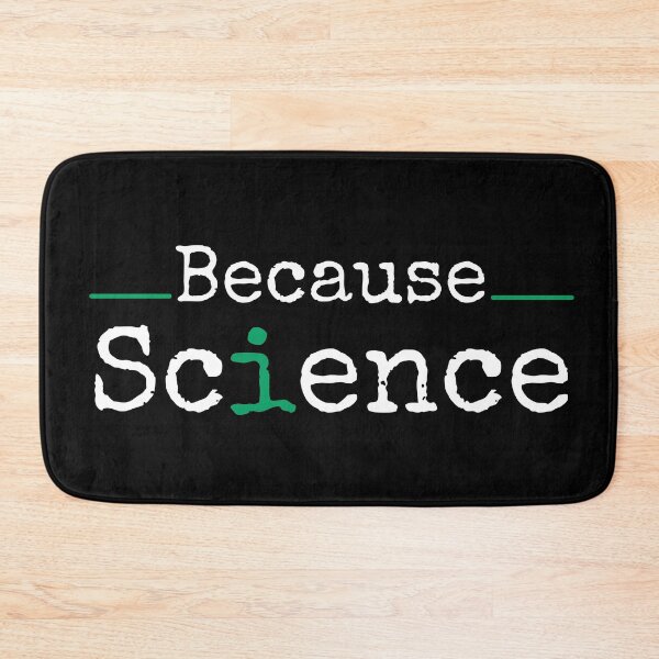 Item preview, Because Science (Green) designed and sold by StrideOrDie.