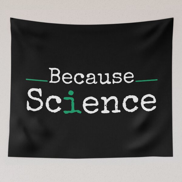 Item preview, Because Science (Green) designed and sold by StrideOrDie.