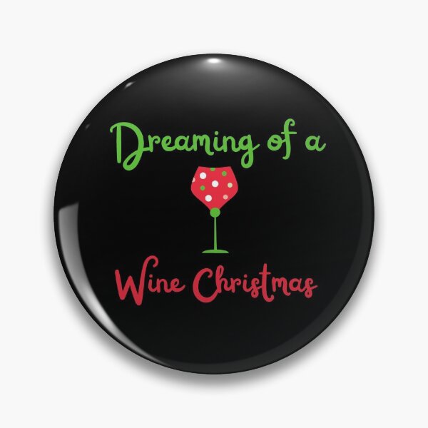 Item preview, Dreaming of a wine Christmas - Funny wine enthusiast Christmas pun designed and sold by Theleochick.