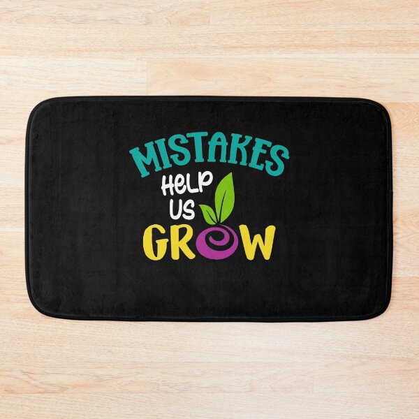Item preview, Mistakes Help Us Grow For Teacher and Student Inspiration designed and sold by Dressed For  Duty.