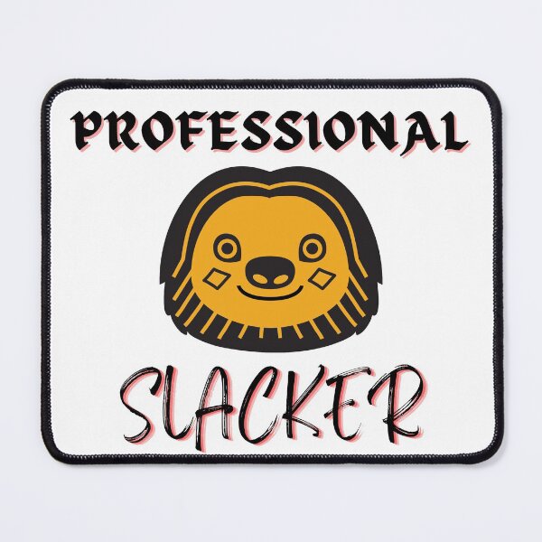 Item preview, Professional Slacker designed and sold by SamBilStore.