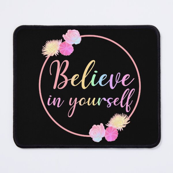 Item preview, Believe In Yourself With Roses Flowers - Flowers designed and sold by Stepingston.