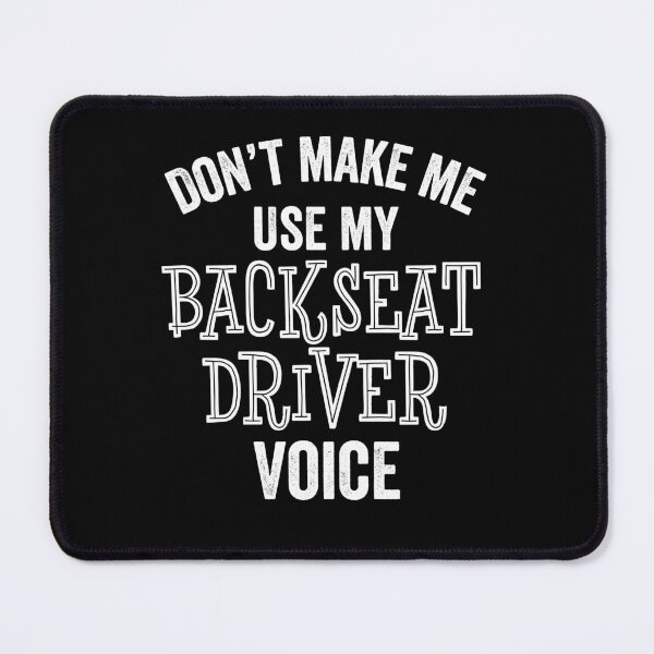 Item preview, Funny Backseat Driving Instructor Parent Sarcastic Voice Gift designed and sold by carlhunt99.