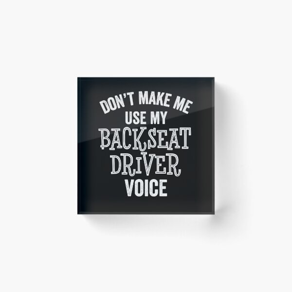 Item preview, Funny Backseat Driving Instructor Parent Sarcastic Voice Gift designed and sold by carlhunt99.