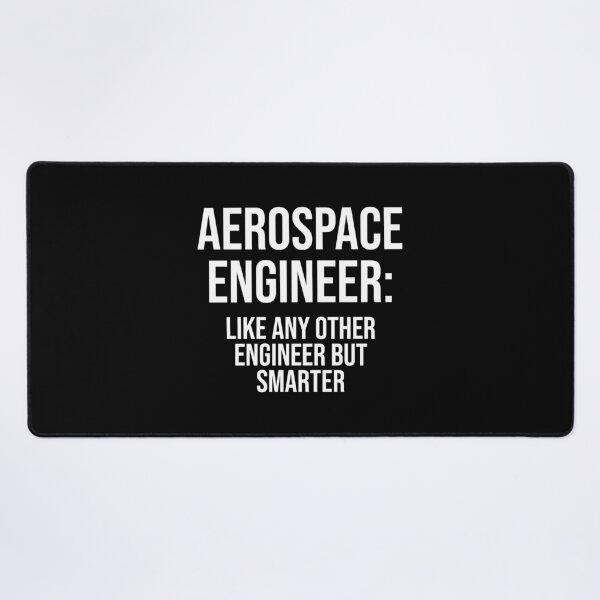 Item preview, Aerospace Engineer: Like Any Other Engineer But Smarter : Funny Aerospace Engineering T-shirt Coworker Gag Gift For Men And Women (Birthday, Halloween, Christmas & Thanksgiving Gifts Idea) designed and sold by Letaf.