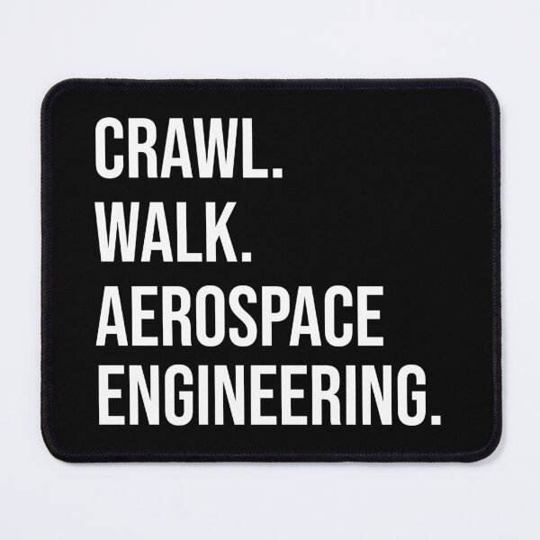 Item preview, Crawl Walk Aerospace Engineering : Funny Aerospace Engineering T-shirt Coworker Gag Gift For Men And Women (Birthday, Halloween, Christmas & Thanksgiving Gifts Idea) designed and sold by Letaf.