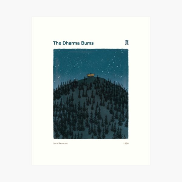 The Dharma Bums - Jack Kerouac Art Print