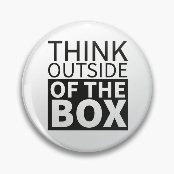 Item preview, THINK OUTSIDE OF THE BOX designed and sold by Cclikdesign.