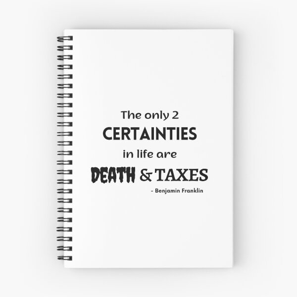 Item preview, The only 2 Certainties in life are Death and Taxes // IRS // Accounting designed and sold by Rat to Lion.