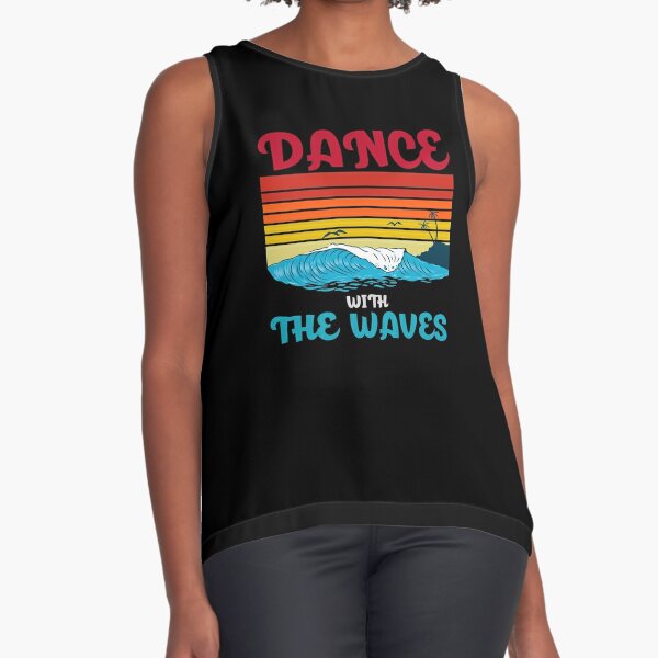 Dance with the waves. Sleeveless Top for Sale by DesignedBySnip