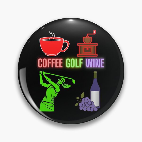 Item preview, Coffee Golf Wine   designed and sold by WoodburyLake.