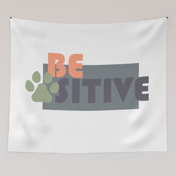 Item preview, Be Pawsitive designed and sold by heartfeltarts93.