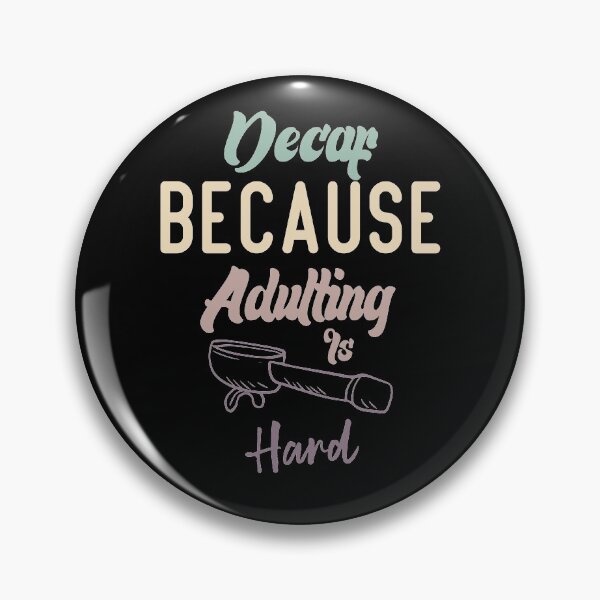 Item preview, Decaf Because Adulting Is Hard designed and sold by medbdj.