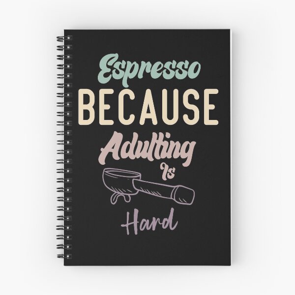 Item preview, Espresso Because Adulting Is Hard designed and sold by medbdj.