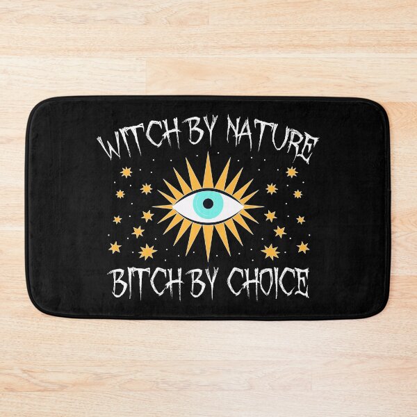 Item preview, Witch by nature bitch by choice, funny bitch sayings designed and sold by thepeaceful90.