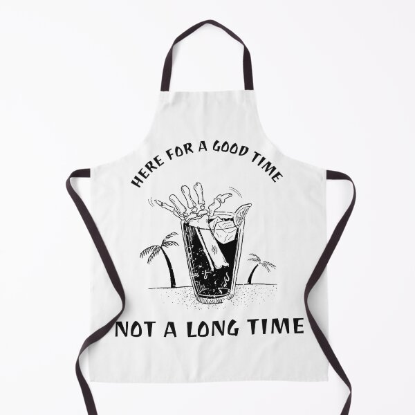Item preview, Here for a good time not a long time  designed and sold by TeesByConnor.
