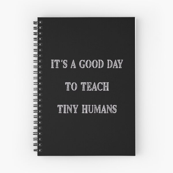 Item preview, it's a good day to teach tiny humans designed and sold by Fislux.