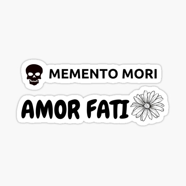 Item preview, Memenro mori amor fati designed and sold by razaldo.