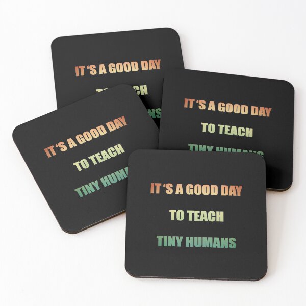 Item preview, it's a good day to teach tiny humans designed and sold by Fislux.