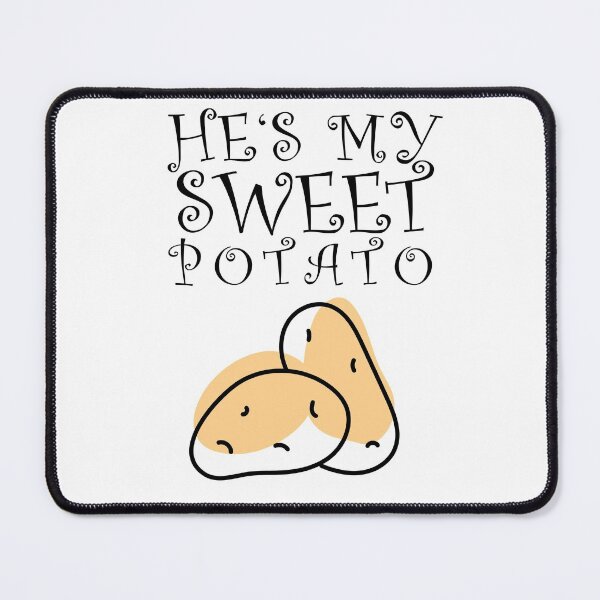 Item preview, He's My Sweet Potato-Matching Couple designed and sold by Club7Studios.
