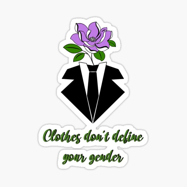 "Clothes don’t define your gender" Sticker for Sale by EerieEnby Redbubble