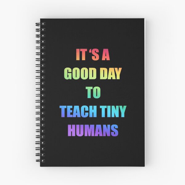 Item preview, it's a good day to teach tiny humans designed and sold by Fislux.