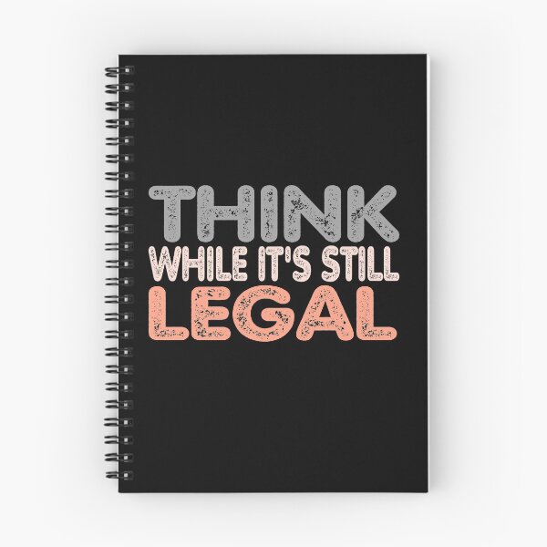 Item preview, Think while it's still legal designed and sold by Mohamed Orav.