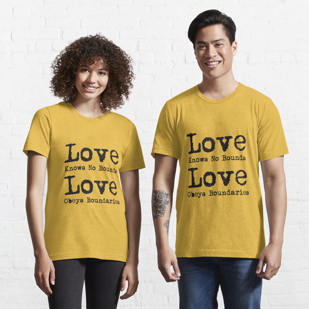 Love knows no boundaries Essential T-Shirt for Sale by