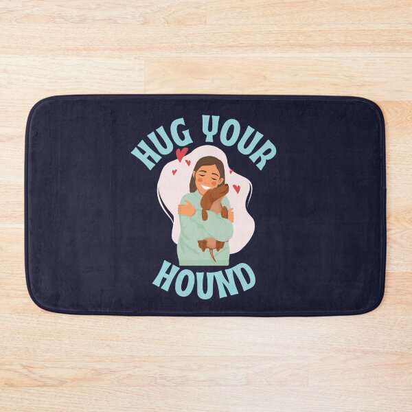 Item preview, Hug Your Hound Dachshund Lover Cute Dog Mom designed and sold by Artventurous.