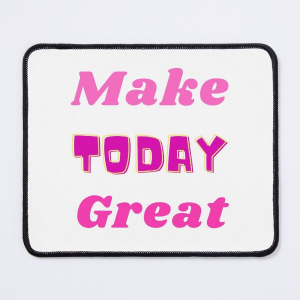 Item preview, Make today great designed and sold by jefel87.
