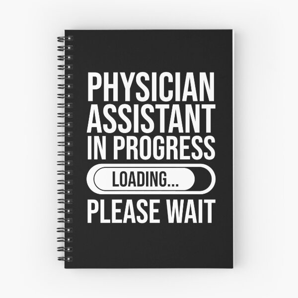 Item preview, Physician Assistant In Progress Loading Please Wait : Funny Physician Assistant T-shirt Coworker Gag Gift For Men And Women (Birthday, Halloween, Christmas & Thanksgiving Gifts Idea) designed and sold by Letaf.