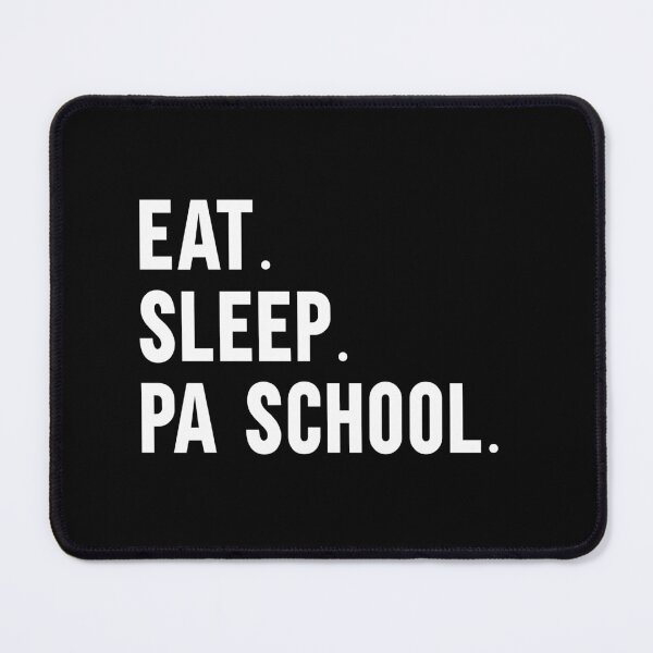 Item preview, Eat Sleep PA School : Funny Physician Assistant T-shirt Coworker Gag Gift For Men And Women (Birthday, Halloween, Christmas & Thanksgiving Gifts Idea) designed and sold by Letaf.