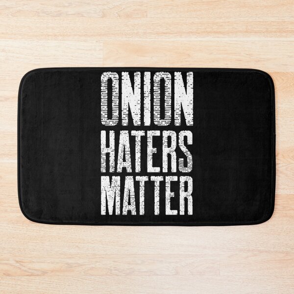 Item preview, Onion Haters Matter - funny designed and sold by narilex.