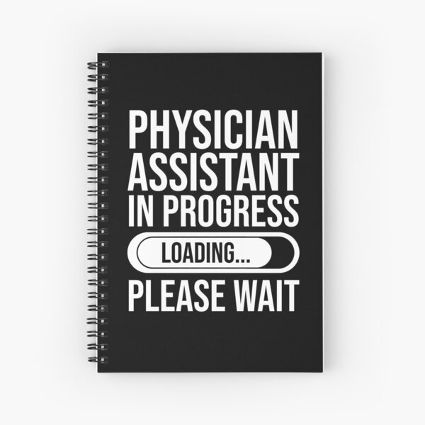 Item preview, Physician Assistant In Progress Loading Please Wait : Funny Physician Assistant T-shirt Coworker Gag Gift For Men And Women (Birthday, Halloween, Christmas & Thanksgiving Gifts Idea) designed and sold by Letaf.