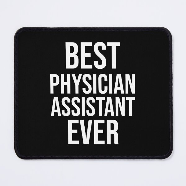 Item preview, Best Physician Assistant Ever : Funny Physician Assistant T-shirt Coworker Gag Gift For Men And Women (Birthday, Halloween, Christmas & Thanksgiving Gifts Idea) designed and sold by Letaf.