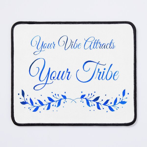 Item preview, Your Vibe Attracts Your Tribe Good Thoughts designed and sold by Zoo-Moo.