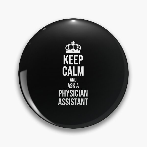 Item preview, Keep Calm and Ask a Physician Assistant : Funny Physician Assistant T-shirt Coworker Gag Gift For Men And Women (Birthday, Halloween, Christmas & Thanksgiving Gifts Idea) designed and sold by Letaf.