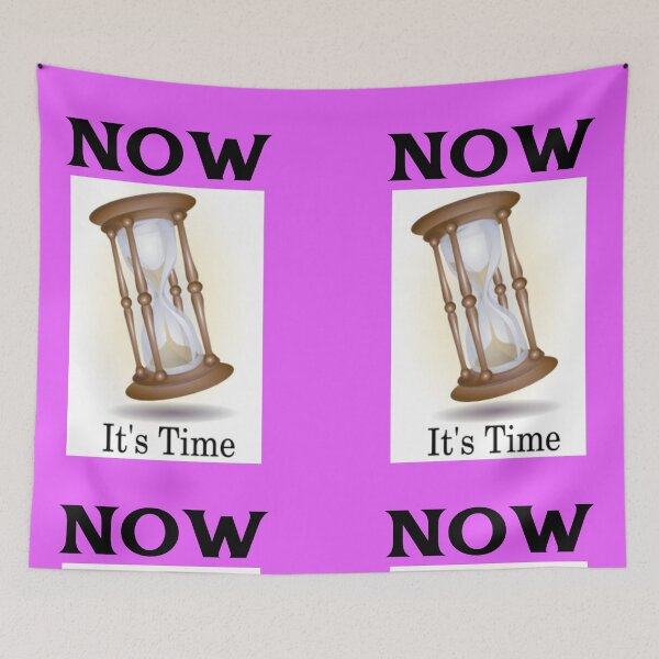 Item preview, Copy of Now it is time designed and sold by BluetickEnter.