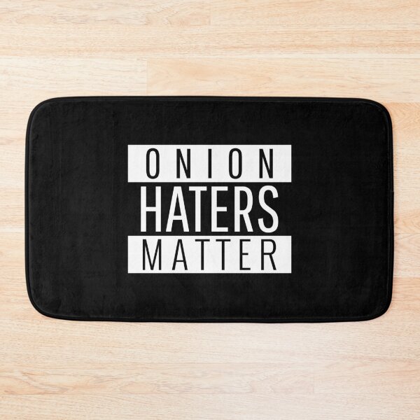 Item preview, Onion Haters Matter - funny designed and sold by narilex.