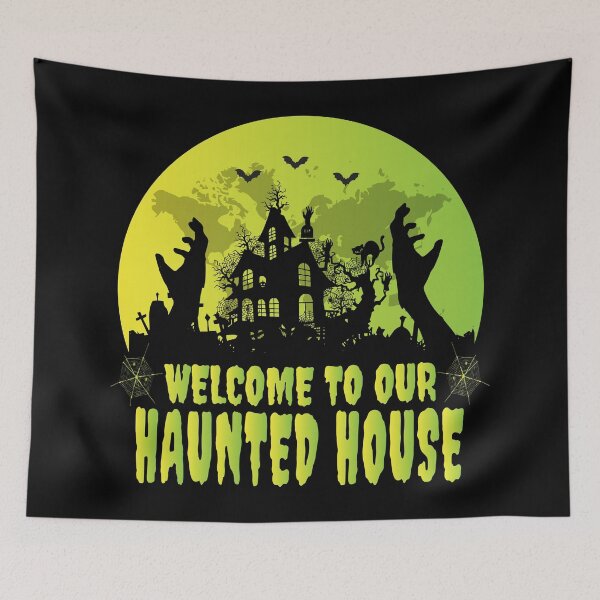 Item preview, Welcome To Our Haunted House designed and sold by AmethystMurad.