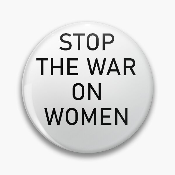 Item preview, Stop the war on women designed and sold by LinaDesigne.